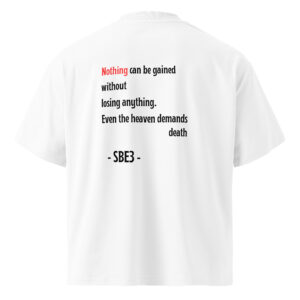 SBE3 Tee organic oversized - Nothing can be