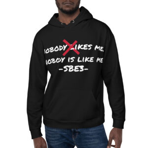 SBE3 Unisex Hoodie Black - Nobody is like me